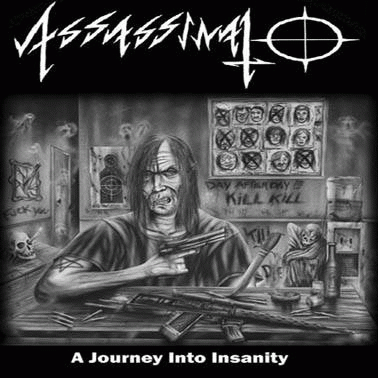 Assassinato : A Journey into Insanity Assassinato : A Journey into Insanity